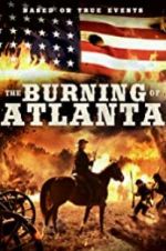 Watch The Burning of Atlanta Wootly