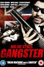 Watch Big Fat Gypsy Gangster Wootly