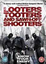 Watch Looters, Tooters and Sawn-Off Shooters Wootly