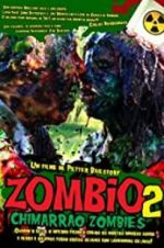 Watch Zombio 2: Chimarro Zombies Wootly