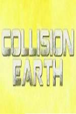 Watch Collision Earth Wootly