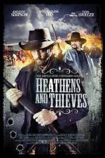 Watch Heathens and Thieves Wootly