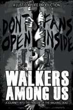 Watch The Walkers Among Us Wootly