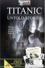 Watch Titanic Untold Stories Wootly