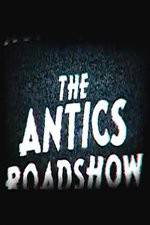 Watch The Antics Roadshow Wootly