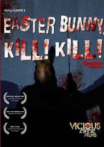 Watch Easter Bunny, Kill! Kill! Wootly