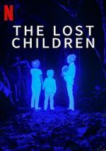 Watch The Lost Children Wootly