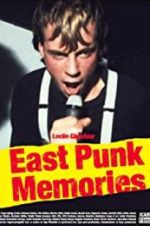 Watch East Punk Memories Wootly