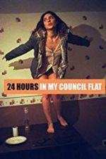 Watch 24 Hours in My Council Flat Wootly