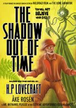 Watch The Shadow Out of Time (Short 2012) Wootly