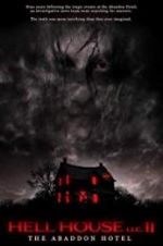 Watch Hell House LLC II: The Abaddon Hotel Wootly