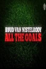 Watch Ruud Van Nistelrooy All The Goals Wootly