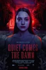 Watch Quiet Comes the Dawn Wootly