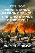 Watch Only the Brave Wootly