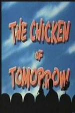 Watch The Chicken of Tomorrow - mst3k Wootly