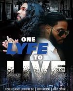 Watch One Lyfe to Life Wootly