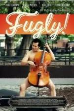 Watch Fugly! Wootly