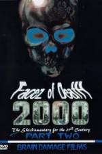 Watch Facez of Death 2000 Vol. 2 Wootly