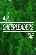 Watch All Cheerleaders Die Wootly