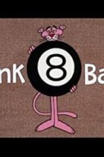 Watch Pink 8 Ball Wootly