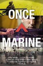 Watch Once a Marine Wootly