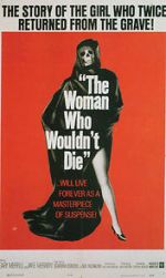 Watch The Woman Who Wouldn\'t Die Wootly