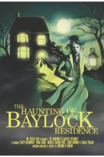 Watch The Haunting of Baylock Residence Wootly