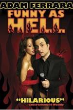 Watch Adam Ferrara: Funny As Hell Wootly