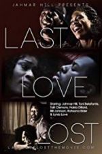 Watch Last Love Lost Wootly