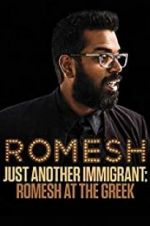 Watch Romesh Ranganathan: Just Another Immigrant - Romesh at the Greek Wootly