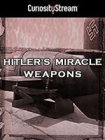 Watch Hitler's Miracle Weapons Wootly