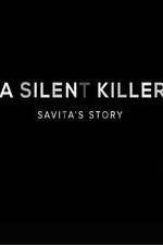 Watch A Silent Killer Savita's Story Wootly