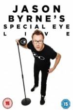 Watch Jason Byrne's Special Eye Live Wootly