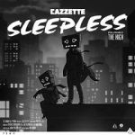 Watch Cazzette: Sleepless Wootly