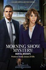 Watch Morning Show Mystery: Mortal Mishaps Wootly