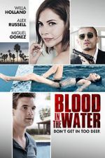 Watch Blood in the Water Wootly