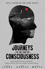 Watch Journeys to the Edge of Consciousness Wootly