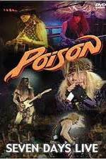 Watch Poison: Seven Days Live Concert Wootly