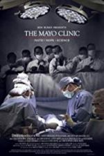 Watch The Mayo Clinic, Faith, Hope and Science Wootly
