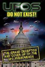 Watch UFO\'s Do Not Exist! The Grand Deception and Cover-Up of the UFO Phenomenon Wootly