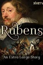 Watch Rubens: An Extra Large Story Wootly