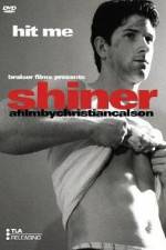 Watch Shiner Wootly