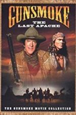 Watch Gunsmoke: The Last Apache Wootly