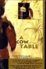 Watch A Cow at My Table Wootly