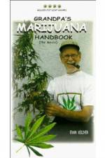 Watch Grandpa's Marijuana Handbook The Movie Wootly