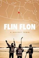 Watch Flin Flon: A Hockey Town Wootly