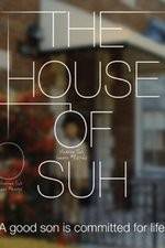 Watch The House of Suh Wootly