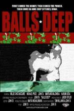 Watch Balls Deep Wootly