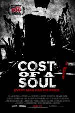 Watch Cost of a Soul Wootly