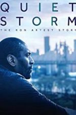 Watch Quiet Storm: The Ron Artest Story Wootly